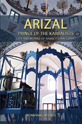 Arizal: Prince of the Kabbalists