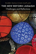 The New Reform Judaism Challenges and Reflections