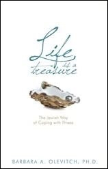 Life is a Treasure: The Jewish Way of Coping with Illness