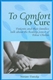 To Comfort, To Cure: The Healing Power of Bikur Cholim