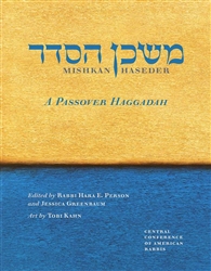 Mishkan HaSeder: A Passover Haggadah