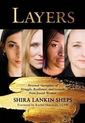 Layers: Personal Narratives of Struggle, Resilience, and Growth from Jewish Women