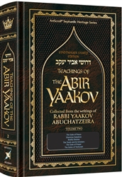 Teachings of The Abir Yaakov Volume 2: Collected from the writings of Rabbi Yaakov Abuchatzeira