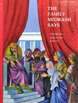 The Family Midrash Says Book of Melachim 1
