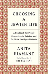 Choosing a Jewish Life: A Handbook for People Converting to Judaism and for Their Family and Friends