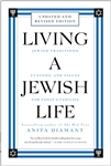 Living a Jewish Life, Revised and Updated: Jewish Traditions, Customs, and Values for Today's Families