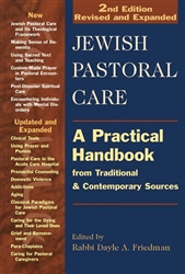 Jewish Pastoral Care: A Practical Handbook from Traditional and Contemporary Sources