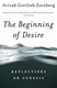 Genesis: the Beginning of Desire