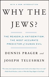 Why the Jews? The Reason for Antisemitism