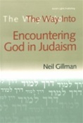 The Way Into Encountering God in Judaism