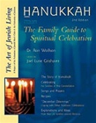 Hanukkah, 2nd Edition: The Family Guide to Spiritual Celebration