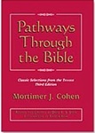 Pathways Through the Bible: Classic Selections from the TANAKH (Third Edition)