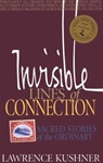 Invisible Lines of Connection: Sacred Stories of the Ordinary