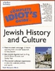 The Complete Idiot's Guide to Jewish History and Culture