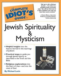 The Complete Idiot's Guide To Jewish Spirituality & Mysticism