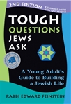 Tough Questions Jews Ask: A Young Adult's Guide to Building a Jewish Life