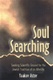 Soul Searching: Seeking Scientific Ground for an Afterlife