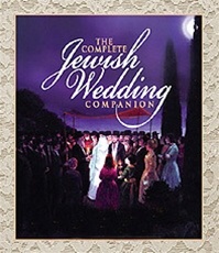The Complete Jewish Wedding Companion