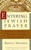 Entering Jewish Prayer: A Guide to Personal Devotion and the Worship Service