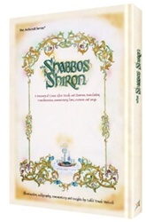 The Shabbos Shiron: A Treasury of Grace After Meals