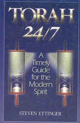 Torah 24/7: A Timely Guide for the Modern Spirit