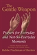 Gentle Weapon: Prayers for Everyday and Not-So-Everyday Moments, The