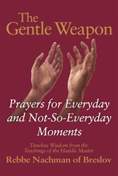 Gentle Weapon: Prayers for Everyday and Not-So-Everyday Moments, The