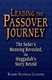 Leading The Passover Journey: The Seder's Meaning Revealed, The Haggadah's Story Retold