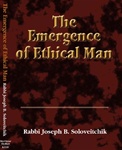 The Emergence of Ethical Man: Answers by Rabbi Joseph B. Soloveitchik