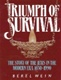 Triumph of Survival: The Story of the Jews in the Modern Era 1650-1990