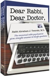 Dear Rabbi, Dear Doctor