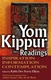 Yom Kippur Readings: Inspiration, Information And Contemplation