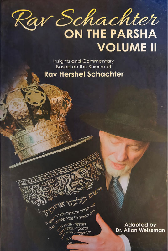 Rav Schachter on the Parsha Volume 2