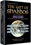 The Gift of Shabbos: Insights from the Sfas Emes on the Sabbath and its observances