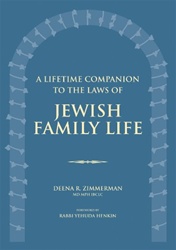 A Lifetime Companion to the Laws of Jewish Family Life