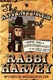 The Adventures of Rabbi Harvey: A Graphic Novel of Jewish Wisdom And Wit in the Wild West