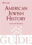 American Jewish History - A JPS Guide