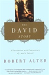 The David Story: A Translation With Commentary of 1 and 2 Samuel