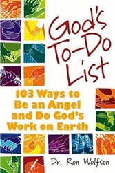 God's To-Do List: 103 Ways to Be an Angel and Do God's Work on Earth