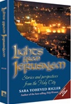 Lights from Jerusalem - Stories and Perspectives from the Holy City