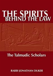 The Spirits Behind the Law: The Talmudic Scholars