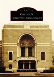 Chicago's Forgotten Synagogues
