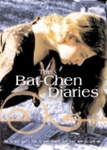 The Bat-Chen Diaries