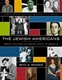 The Jewish Americans: Three Centuries of Jewish Voices in America