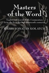 Masters of the Word: Traditional Jewish Bible Commentary from the First through Tenth Centuries