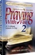 Praying with Fire Volume 2: Igniting the Power of Your Tefillah - A 5-Minute Lesson-A-Day