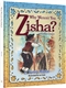 Why Weren't You Zisha: and Other Stories