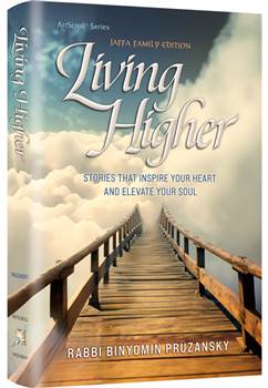 Living Higher: Stories That Inspire Your Heart and Elevate Your Soul