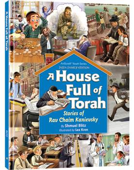 A House Full of Torah: Stories of Rav Chaim Kanievsky