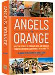 Angels in Orange: Uplifting Stories of Courage, Faith and Miracles from the United Hatzalah Heroes of October 7th